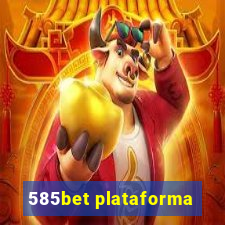 585bet plataforma